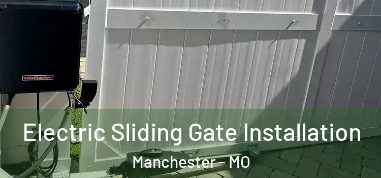  Electric Sliding Gate Installation Manchester - MO