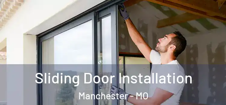 Sliding Door Installation Manchester - MO