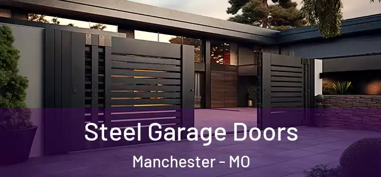  Steel Garage Doors Manchester - MO